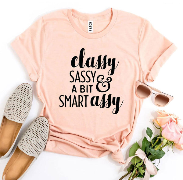 Bye Felicia Goods® “Classy, Sassy & a Bit Smart Assy” T-Shirt – Funny Graphic Tee