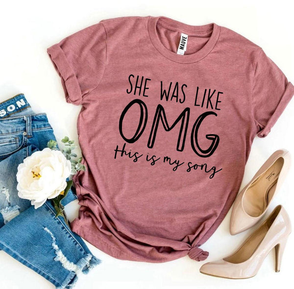 Bye Felicia Goods® “She Was Like Oh My God, This Is My Song” T-Shirt