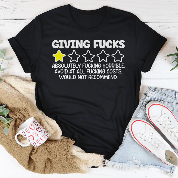Giving F-cks Absolutely F-cking Horrible Tee-1