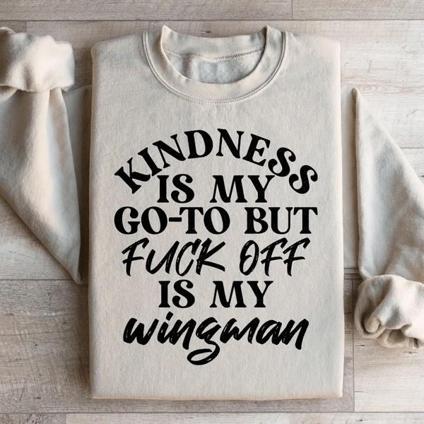 Bye Felicia® “Kindness & Wingman” Hoodie – Funny Graphic Pullover for Bold Personalities-Sweat Shirt-Merchmallow-Sand-S-Bye Felicia Goods