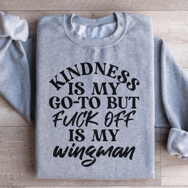 Bye Felicia® “Kindness & Wingman” Hoodie – Funny Graphic Pullover for Bold Personalities-Sweat Shirt-Merchmallow-Sport Grey-S-Bye Felicia Goods