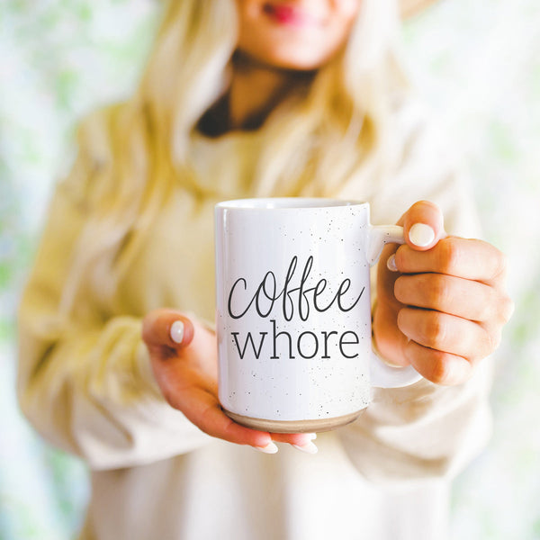 Bye Felicia Goods® “Coffee Whore” Ceramic Mug – Funny Oversized Coffee Cup