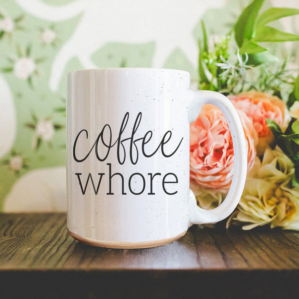 Bye Felicia Goods® “Coffee Whore” Ceramic Mug – Funny Oversized Coffee Cup