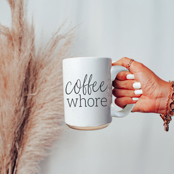 Bye Felicia Goods® “Coffee Whore” Ceramic Mug – Funny Oversized Coffee Cup