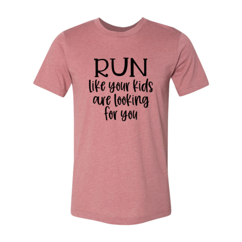 Bye Felicia Goods® “Run Like Your Kids Are Looking for You” T-Shirt – Funny Unisex Tee