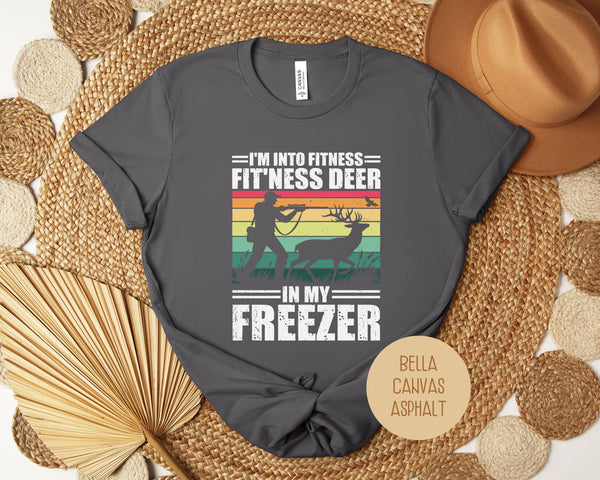 I'm Into Fitness Fit'ness Deer in My Freezer Funny Hunting Shirt-2