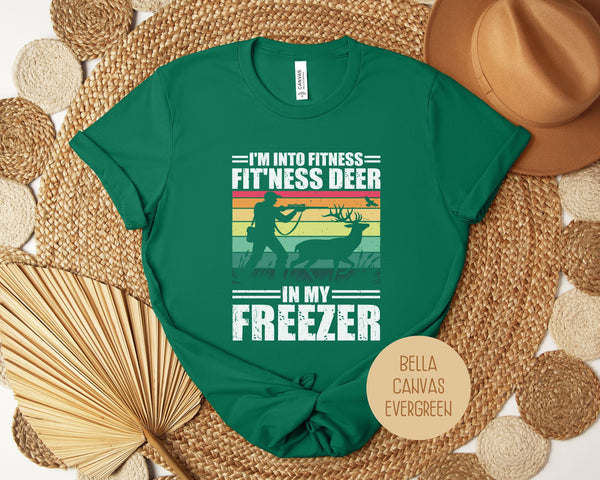 I'm Into Fitness Fit'ness Deer in My Freezer Funny Hunting Shirt-9