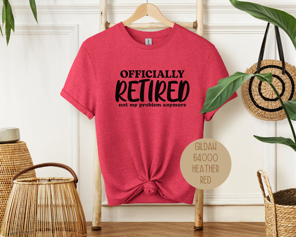 Officially Retired Not My Problem Anymore Shirt-4