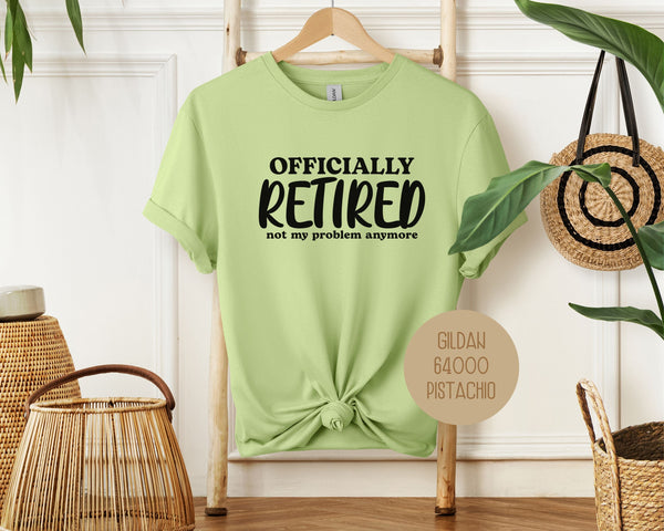 Officially Retired Not My Problem Anymore Shirt-8