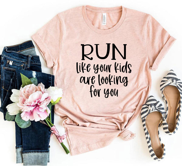 Bye Felicia Goods® “Run Like Your Kids Are Looking for You” T-Shirt – Funny Unisex Tee
