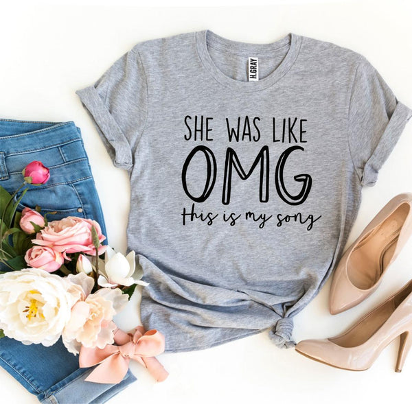 Bye Felicia Goods® “She Was Like Oh My God, This Is My Song” T-Shirt