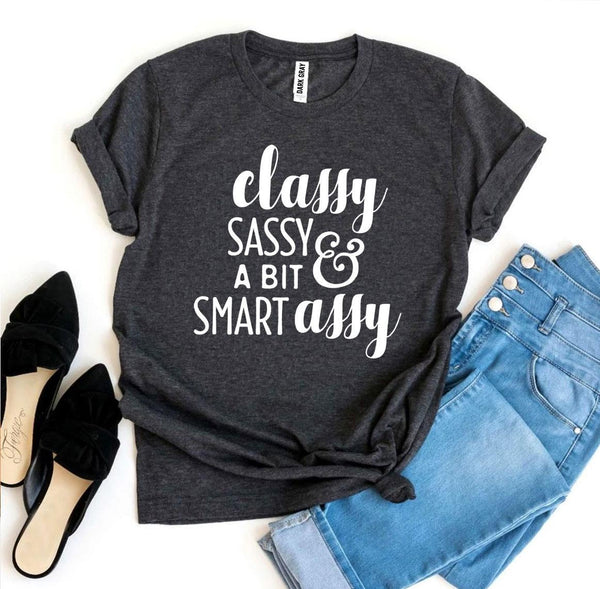 Bye Felicia Goods® “Classy, Sassy & a Bit Smart Assy” T-Shirt – Funny Graphic Tee