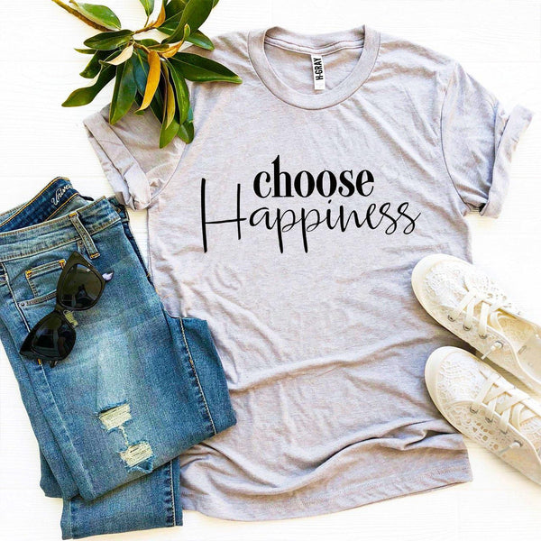 Bye Felicia Goods® “Choose Happiness” T-Shirt – Positive Everyday Graphic Tee
