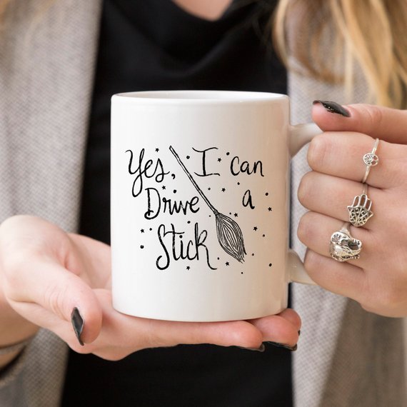 Bye Felicia Goods® “Yes, I Can Drive a Stick” Funny Coffee Mug – 11oz Ce