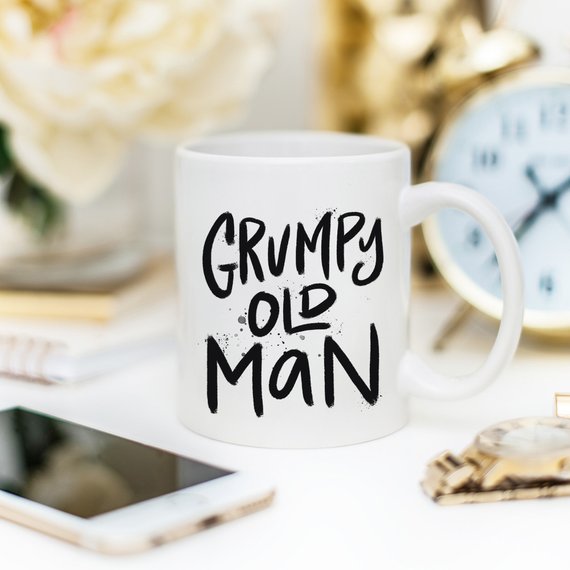 Bye Felicia Goods® “Grumpy Old Man” Funny Coffee Mug – 11oz Ceramic