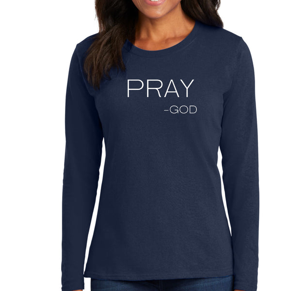 Womens Long Sleeve Graphic T-shirt - Say it Soul - Pray -god-2